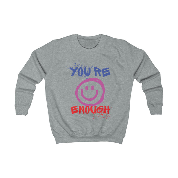 You're Enough Youth Sweatshirt