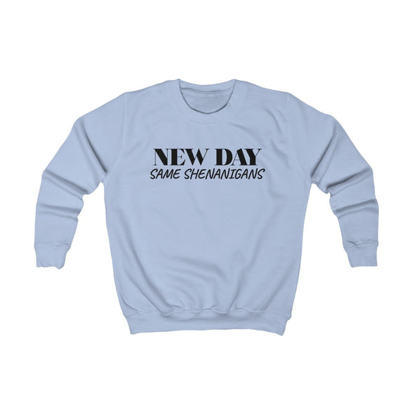 New Day Same Shenanigans-KID'S Crewneck Sweatshirt