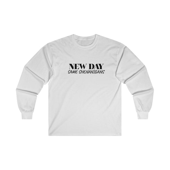 New Day New Shenanigans-Ultra Cotton Long Sleeve Tee