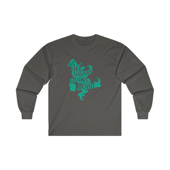 Let the Shenanigans Begins-Ultra Cotton Long Sleeve Tee